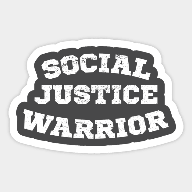 Social Justice Warrior Sticker by politictees